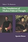 The Foundations of Modern Political Thought: Volume 1, The Renaissance Book cover for The Foundations of Modern Political Thought: Volume 1, The Renaissance