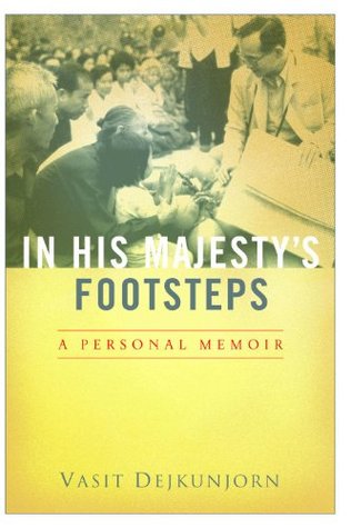 In His Majesty's Footsteps: A Personal Memoir (Kindle Edition)