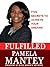 Fulfilled Five Secrets to Achieve your Dreams by Pamela Mantey