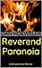 Reverend Paranoia: A Schizo...