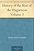 History of the Rise of the Huguenots Volume 2 by Henry Martyn Baird