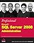 Professional Microsoft SQL Server 2008 Administration
