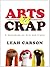 Arts & Crap: A Spoofboook o...