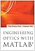 Engineering Optics With Matlab®