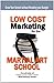 Low Cost Marketing for the Martial Arts School