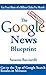 The Google News Blueprint