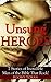 Unsung heroes: 7 Stories Of...