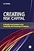 Creating Risk Capital: A Royalty Fund Solution to the Ownership and Financing of Enterprise (Entrepreneurship)