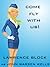 Come Fly With Us: the sequel to Sex & the Stewardess (John Warren Wells on Sexual Behavior Book 12)