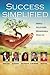 Success Simplified with Ian & Tonya Fitzpatrick, Stephen Cove... by Stephen R. Covey