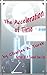 The Acceleration of Time (T...