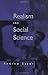 Realism and Social Science