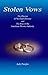 Stolen Vows: The Illusion o...