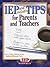 IEP and Inclusion Tips for Parents and Teachers by Anne I. Eason