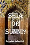 Shia or Sunni Shia or Sunni