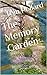 The Memory Garden - A Short...