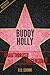 Buddy Holly Unauthorized & ...