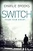 Switch: A Dangerous MI6 Spy Thriller of Double Crosses and Revenge