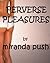 Perverse Pleasures