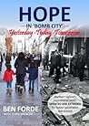 Hope in Bomb City Yesterday Today Tomorrow
