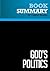 Summary: God's Politics: Review and Analysis of Jim Wallis's Book