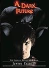 A Dark Future (The Lord of Beasts Book 2) A Dark Future (The Lord of Beasts Book 2)