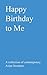 Happy Birthday to Me: A contemporary collection of Asian literature and interviews