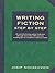 Writing Fiction Step by Step by Josip Novakovich Writing Fiction Step by Step by Josip Novakovich