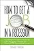 How to Get a Job In a Reces...