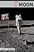 First to the Moon:A Brief History of U.S. / Russian Space Programs