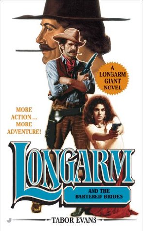 Longarm and the Bartered Brides (Longarm Giant, #23)