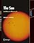 The Sun and How to Observe It (Astronomers' Observing Guides)