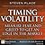 Timing Volatility: Measure Fear and Greed to Get an Edge in the Market