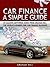 Car Finance - A Simple Guide