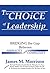 The CHOiCE of Leadership: Bridging the Gap Between Simplicity and Complexity