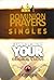 Dominion Prayers for Singles; Reclaiming your Original Status