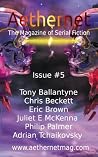 Aethernet Magazine Issue 5 Aethernet Magazine Issue 5