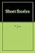 Short Stories