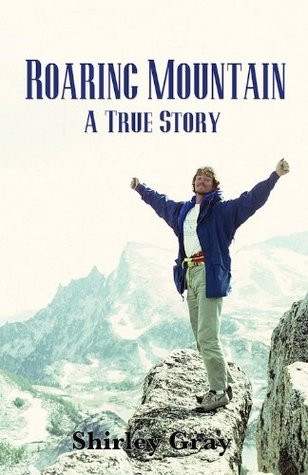 Roaring Mountain (Kindle Edition)