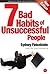 7 Bad Habits of Unsuccessful People (Insights From Great Business Minds)