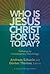 Who Is Jesus Christ for Us ...