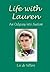 LIFE WITH LAUREN - AN ODYSSEY INTO AUTISM
