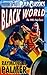 Black World: Masterful Saga of a Female Space Pirate [FORGOTTEN PULP MAGAZINE CLASSICS]