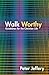 Walk Worthy