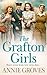 The Grafton Girls by Annie Groves