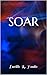 Soar (Severed Wings Series Book 4)