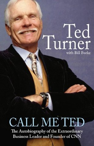 Call Me Ted By Ted Turner