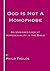 God is not a Homophobe : An...