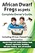African Dwarf Frogs as pets.