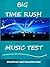 The Big Time Rush Music Tes...